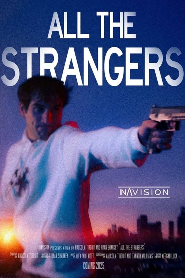 All the Strangers - Malcolm Tircuit · 2025