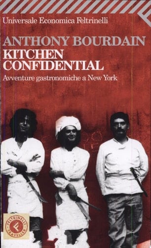 Kitchen Confidential - Anthony Bourdain · 2010