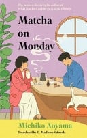 Matcha on Monday - Michiko Aoyama · 2026