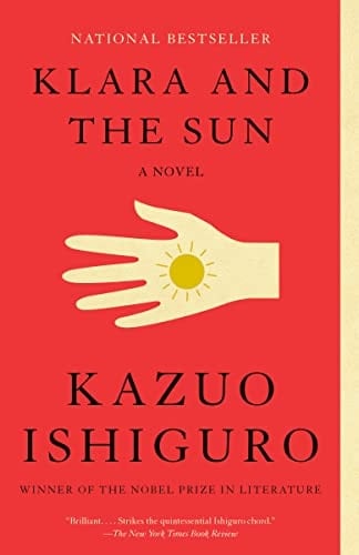 Klara and the Sun A novel - Kazuo Ishiguro · 2022