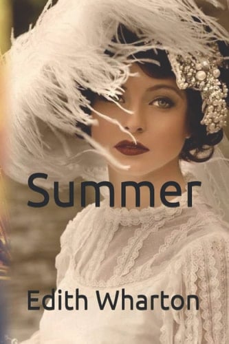 Summer Edith Wharton - Edith Wharton · 2021