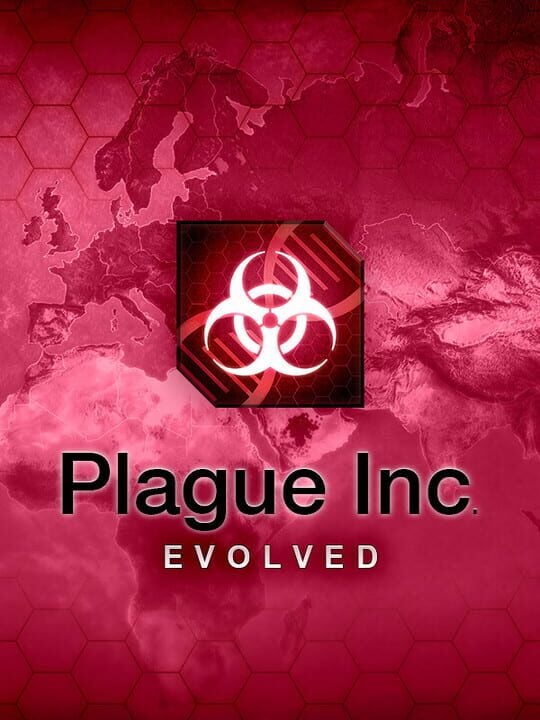 Plague Inc: Evolved - Linux · Mac