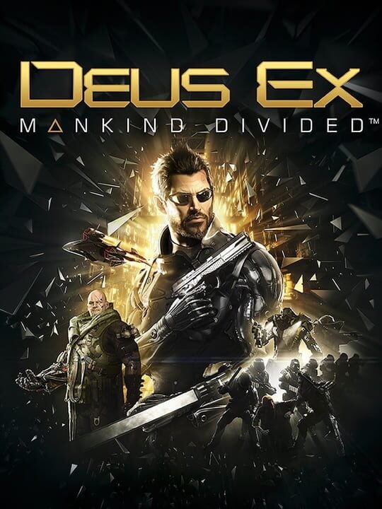 Deus Ex: Mankind Divided - Linux · Mac