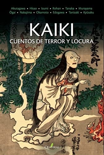 KAIKI. Cuentos de terror y locura (Spanish Edition) - 2016