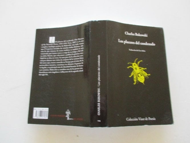 Los placeres del condenado - Charles Bukowski • 2011