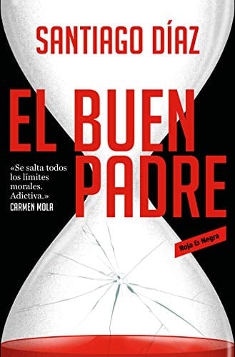 El buen padre / The Good Father (Indira Ramos) (Spanish Edition) - Santiago Diaz · 2021