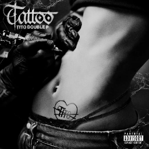TATTOO - Track · Tito Double P