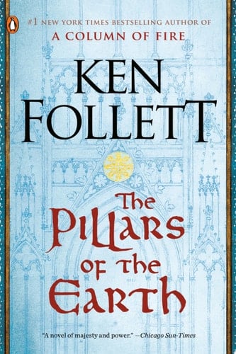 The Pillars of the Earth - Ken Follett · 2007