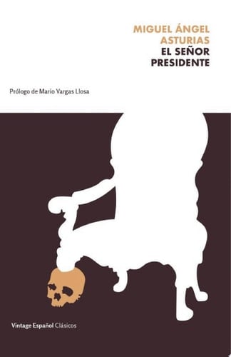 El señor presidente - Miguel Ángel Asturias · 2020