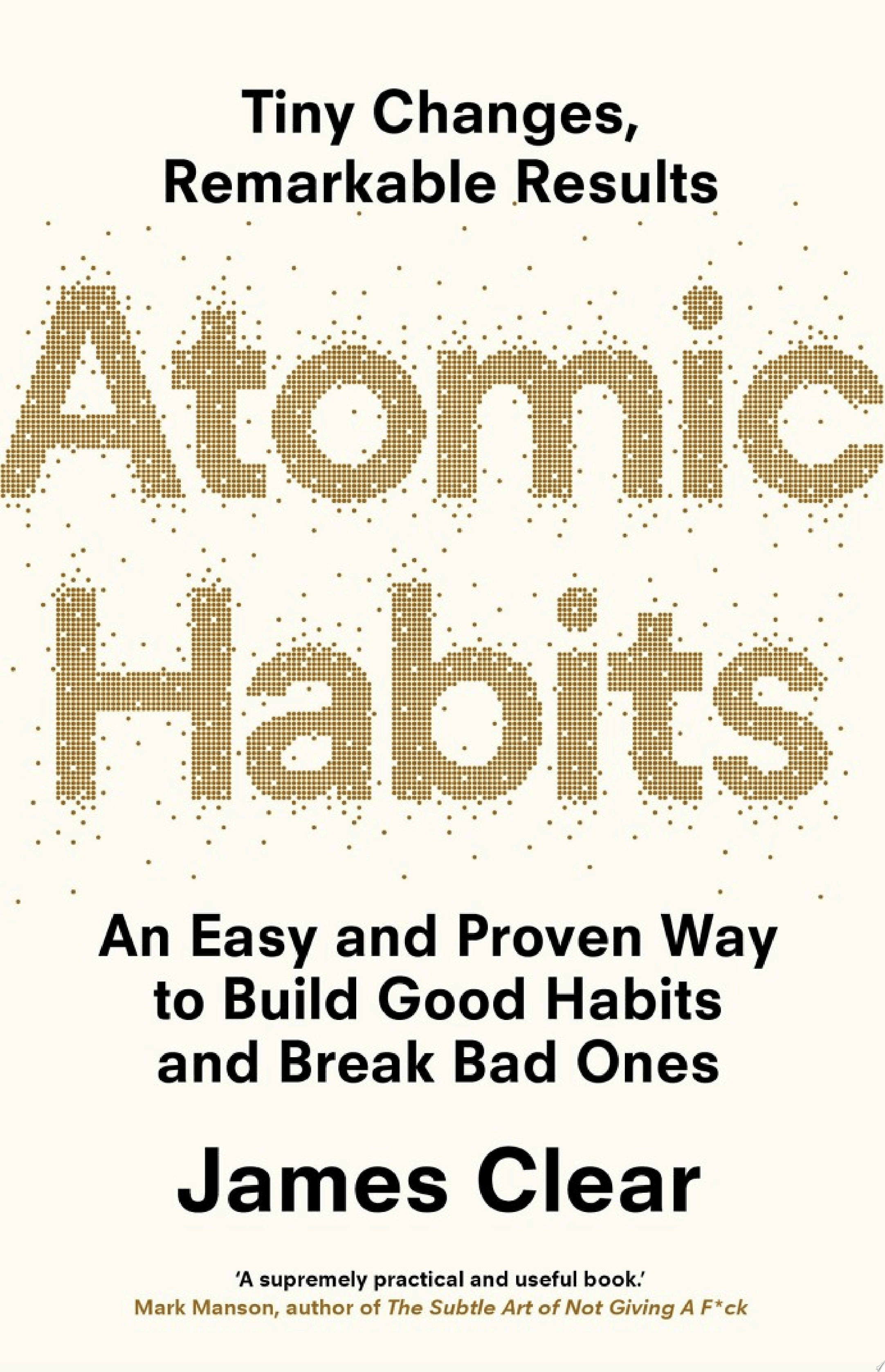 Atomic Habits - James Clear · 2018