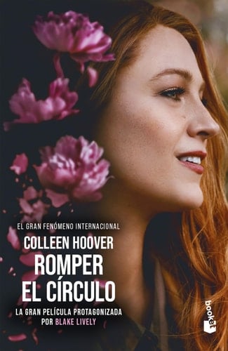 Romper El Círculo (Edición de la Película) / It Ends with Us (Movie Tie-In) - Colleen Hoover · 2024