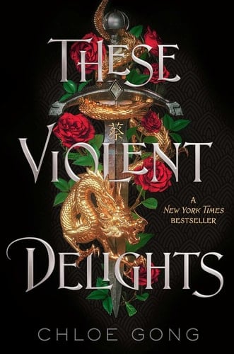 These Violent Delights - Chloe Gong • 2020