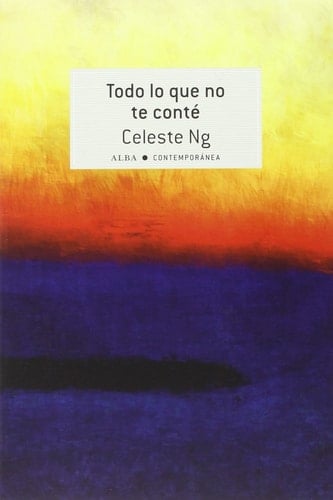 Todo lo que no te conté - Celeste Ng • 2014