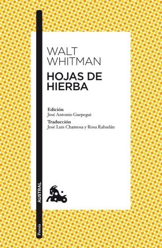 Hojas de hierba - Walt Whitman • 2010