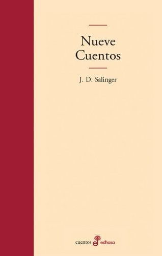 Nueve cuentos - Jerome D. Salinger • 2001
