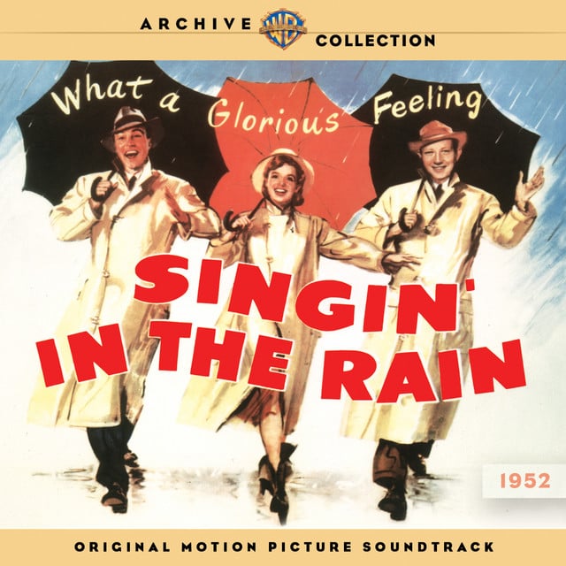 Singin' in the Rain (Original Motion Picture Soundtrack) - Album · Various Artists