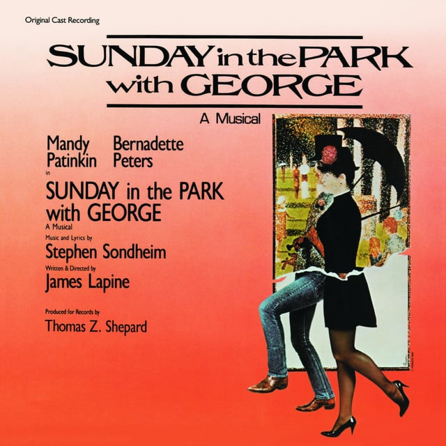 Sunday in the Park with George (Original Broadway Cast Recording) - Album · Original Broadway Cast of Sunday in the Park with George