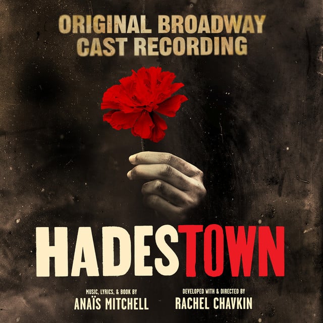 Hadestown (Original Broadway Cast Recording) - Album · Original Broadway Cast of Hadestown, Anaïs Mitchell