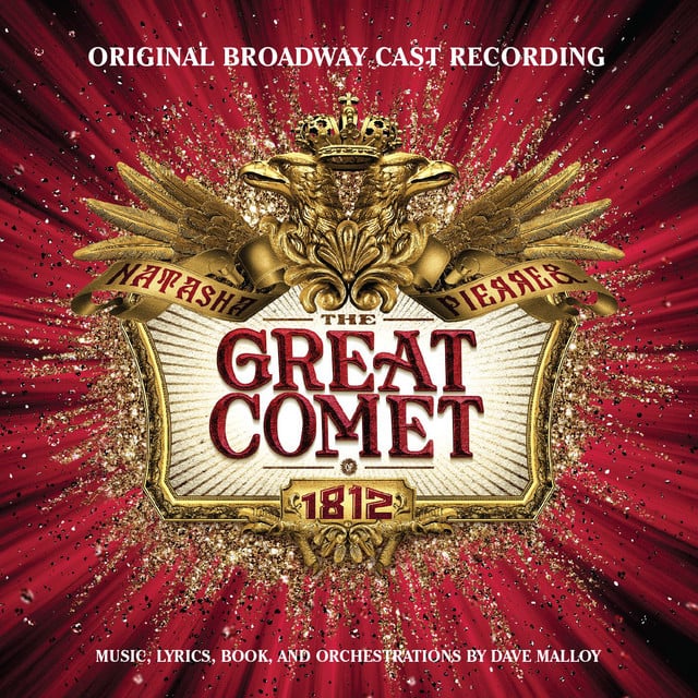 Natasha, Pierre & the Great Comet of 1812 (Original Broadway Cast Recording) - Album · Various Artists
