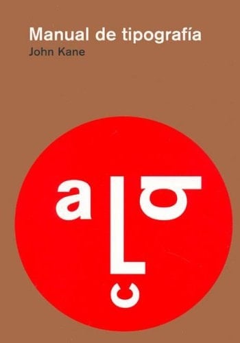 Manual de tipografía - John Kane · 2006