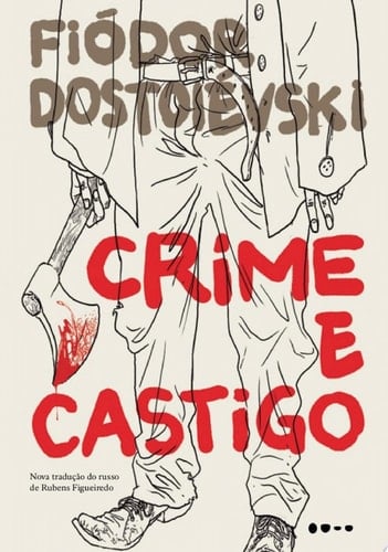 Crime e Castigo (Portuguese Edition) - Fiódor Dostoiévski · 2019