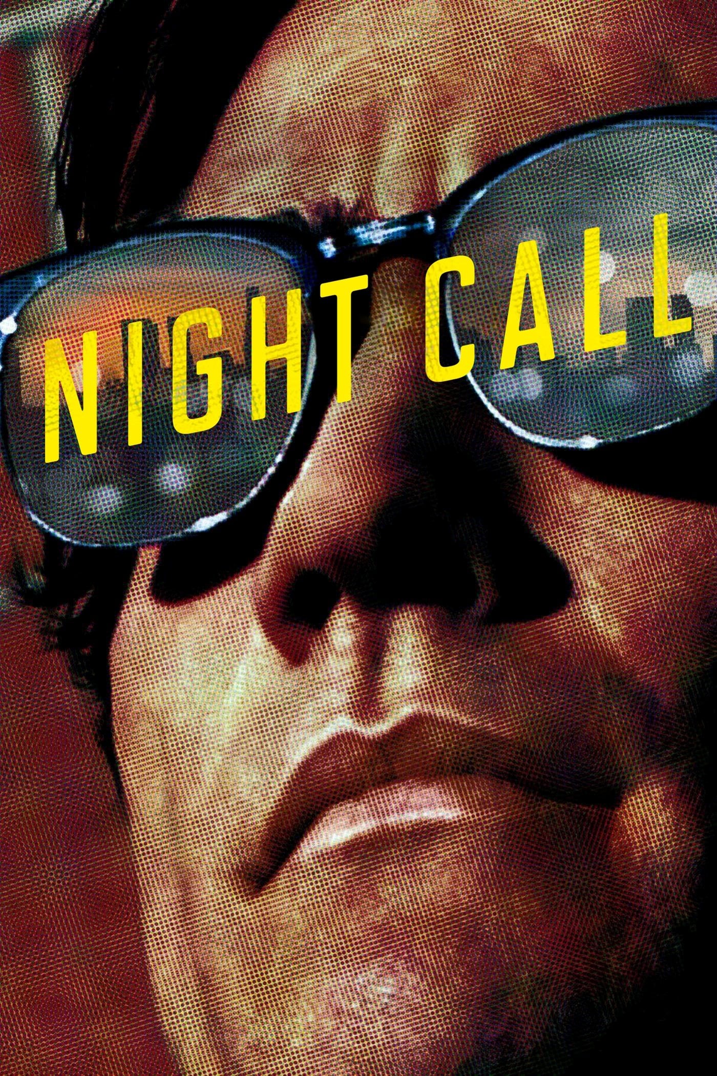 Night Call - Dan Gilroy · 2014