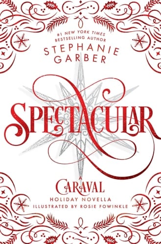 Spectacular - Stephanie Garber · 2024
