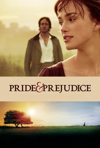 Pride & Prejudice - Joe Wright · 2005