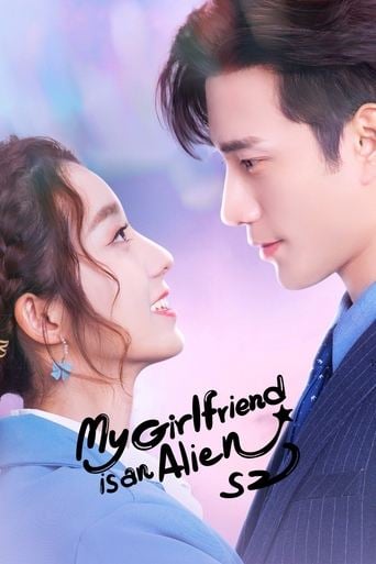 My Girlfriend is an Alien - · 2019