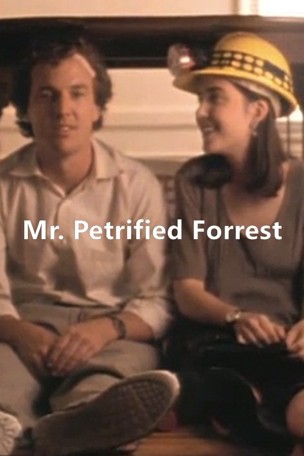 Mr. Petrified Forrest - Matt Reeves · 1992
