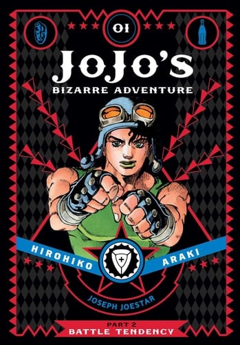 JoJo's Bizarre Adventure: Part 2--Battle Tendency, Vol. 1 - Hirohiko Araki ยท 2015