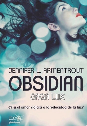 Obsidian (Saga LUX 1) - Jennifer L. Armentrout · 2012