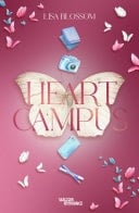 Heart Campus - Lisa Blossom - Romance new adult - Lisa Blossom · 2025