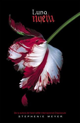 Luna nueva (Saga Crepúsculo 2) (Spanish Edition) - Stephenie Meyer · 2021