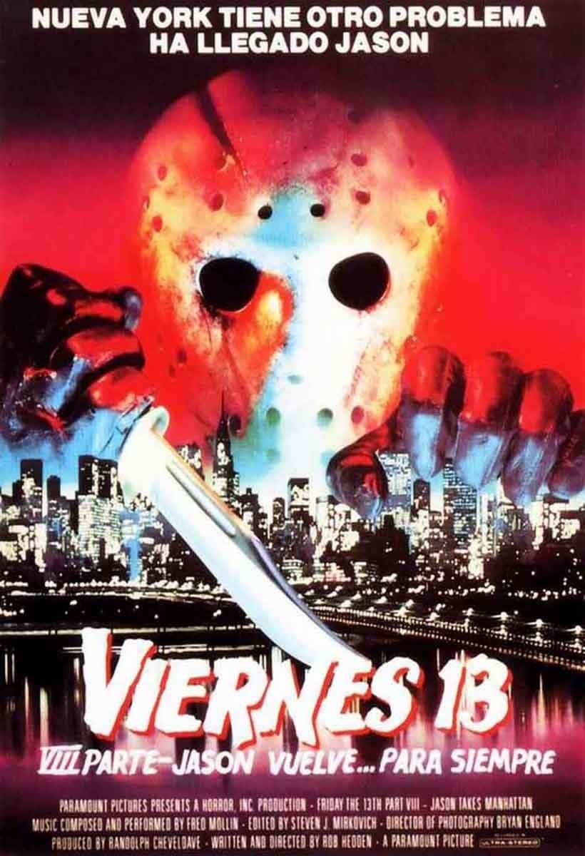 Viernes 13. Parte VIII: Jason vuelve... para siempre - Rob Hedden · 1989