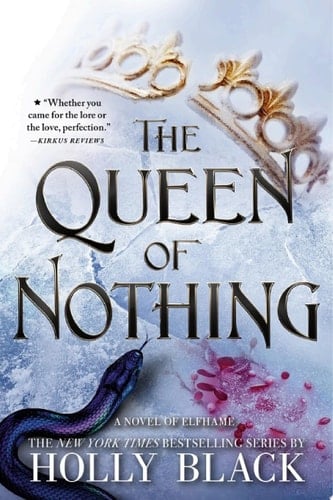 The Queen of Nothing - Holly Black · 2019