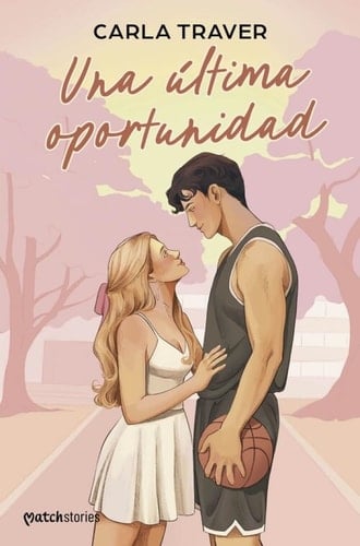 Una última oportunidad - Traver, Carla · 2026