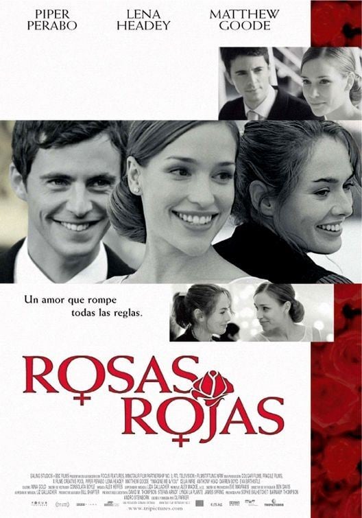 Rosas rojas - Ol Parker · 2006