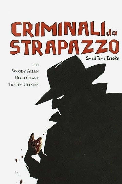 Criminali da strapazzo - Woody Allen · 2000