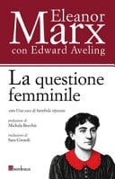 La questione femminile - Eleanor Marx, Edward Aveling · 2025