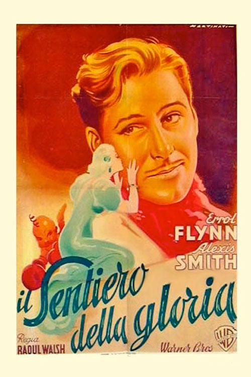 Il sentiero della gloria - Raoul Walsh · 1942