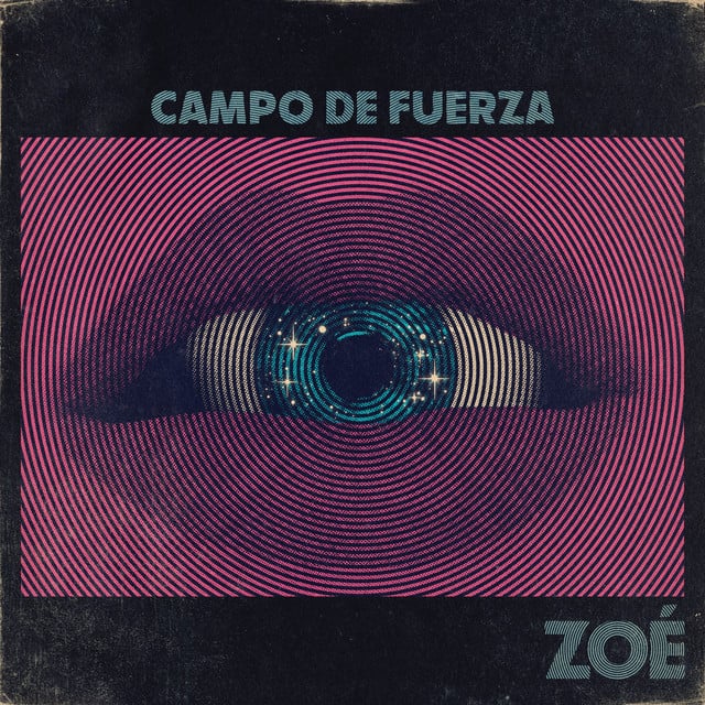 Campo De Fuerza - Song · Zoé