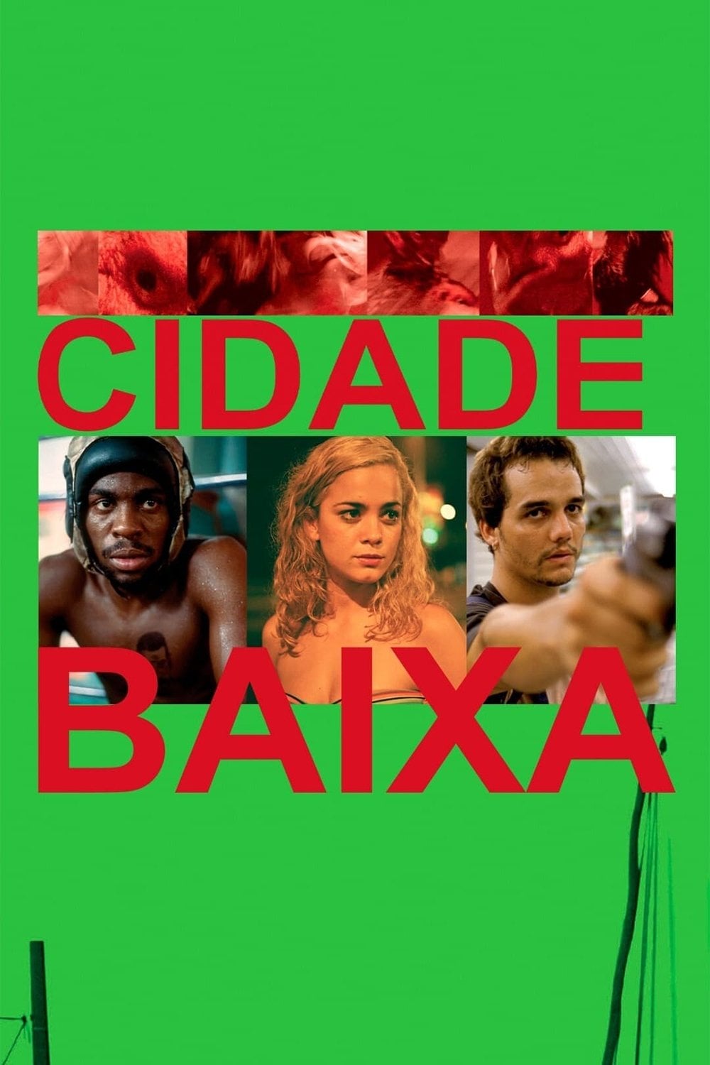 Cidade Baixa - Sérgio Machado · 2005