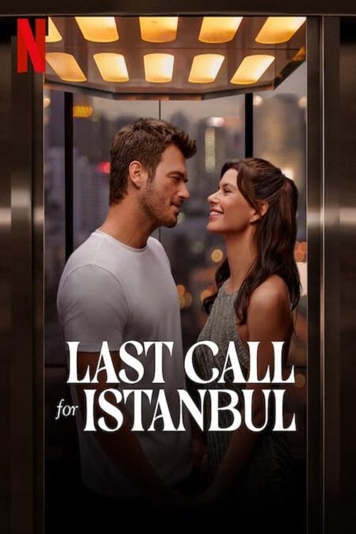 Last Call for Istanbul - Gönenç Uyanık · 2023