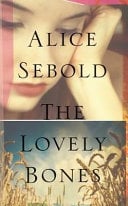 The Lovely Bones - Alice Sebold • 2009