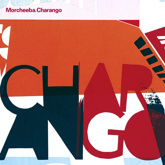 Charango - Album · Morcheeba