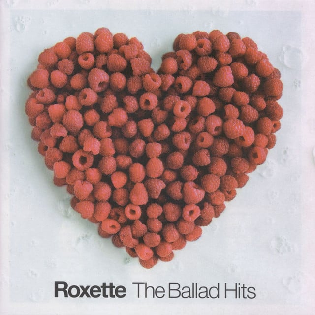 The Ballad Hits - Album · Roxette