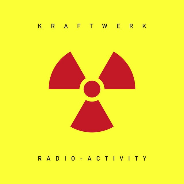 Radio-Activity (2009 Remaster) - Album · Kraftwerk
