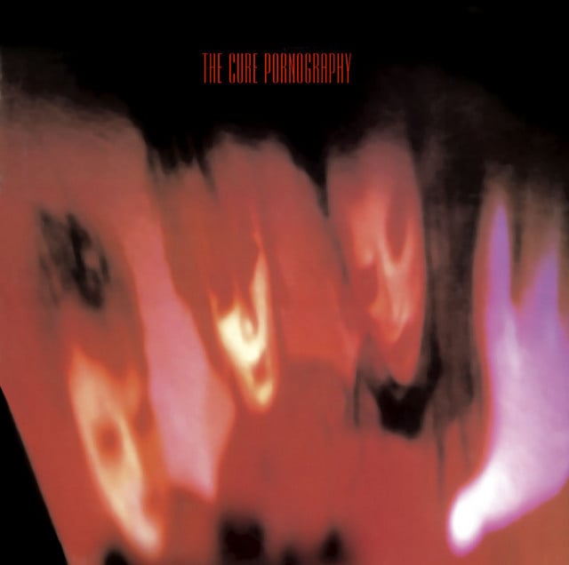 Pornography - Album · The Cure