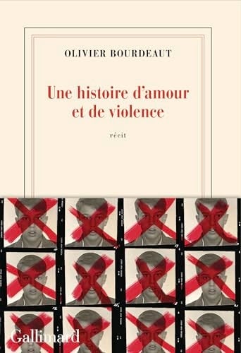 Une histoire d'amour et de violence - Olivier Bourdeaut · 2026